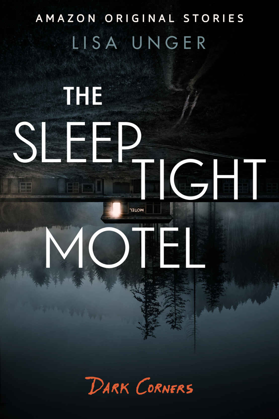 The Sleep Tight Motel (Dark Corners collection)