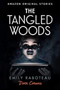 The Tangled Woods (Dark Corners collection)