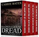 Haunted House Dread: 4 Book Haunted House Box Set