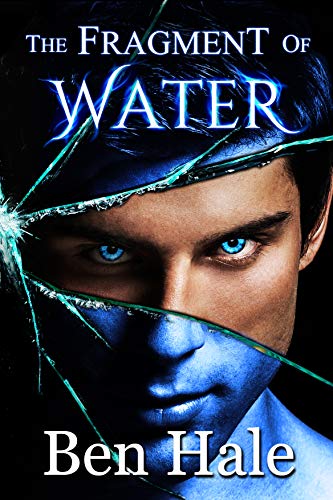 The Fragment of Water (The Shattered Soul Book 1)