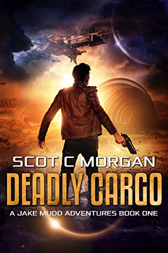 Deadly Cargo (Jake Mudd Adventures Book 1)