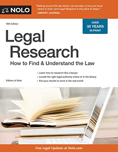 Legal Research: How to Find &amp; Understand the Law