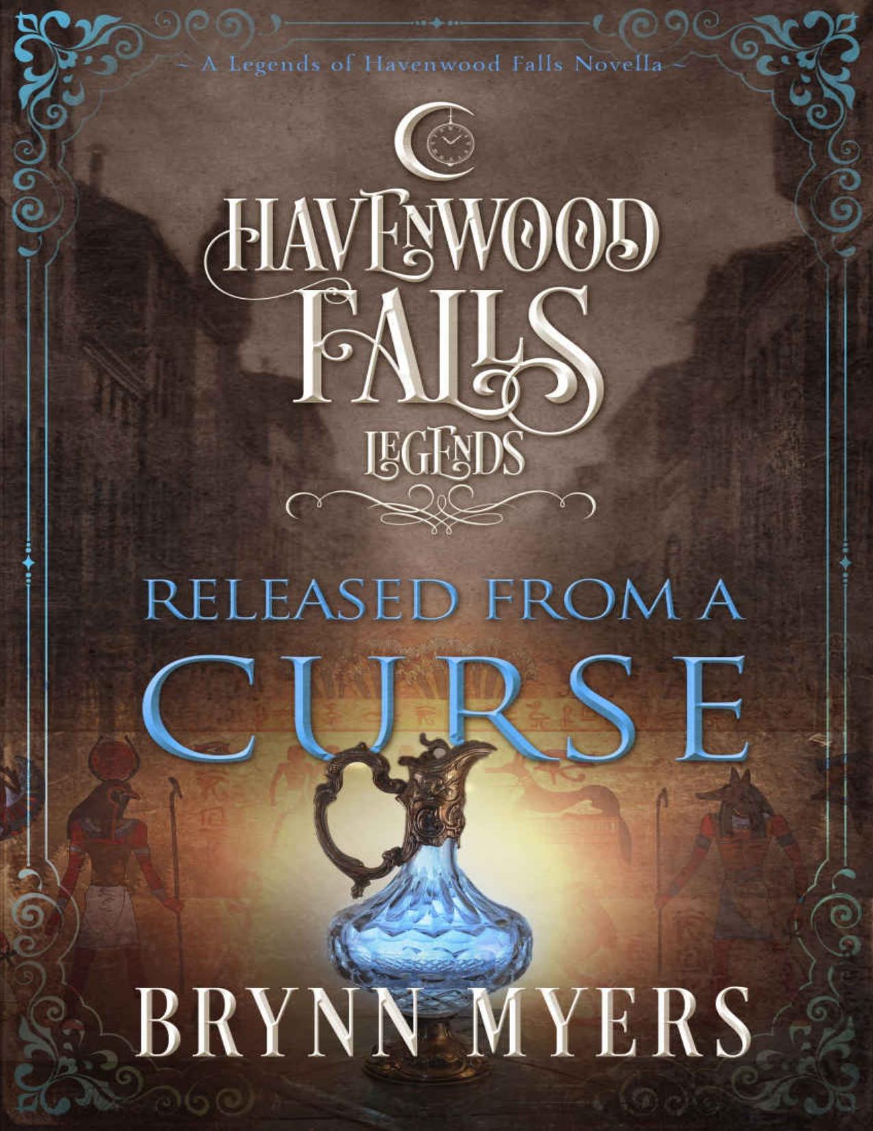 Released From a Curse (Legends of Havenwood Falls Book 8)