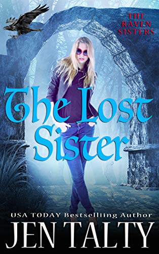 The Lost Sister: The Collective Order (The Raven Sisters Book 1)