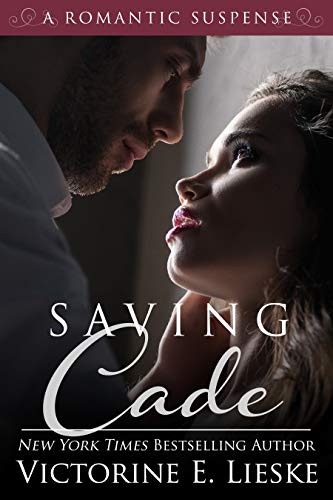 Saving Cade: A Romantic Suspense