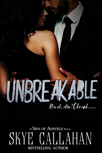 Unbreakable (Sins of Ashville Book 2)