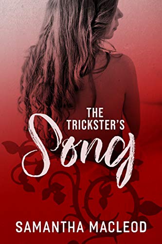 The Trickster's Song (The Loki Series Book 4)
