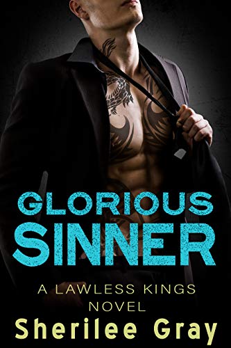 Glorious Sinner: A Lawless Kings Novella Book 4.5