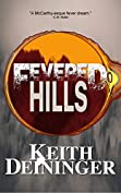 Fevered Hills (The Fever Trilogy, Book 1)