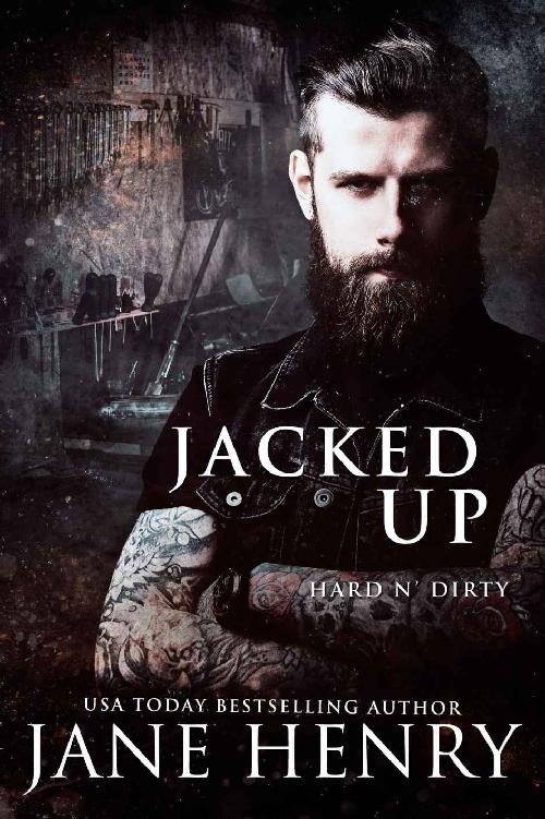 Jacked Up (Hard n' Dirty)