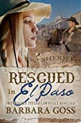 Rescued in El Paso: Previously titled: Lawfully Rescued