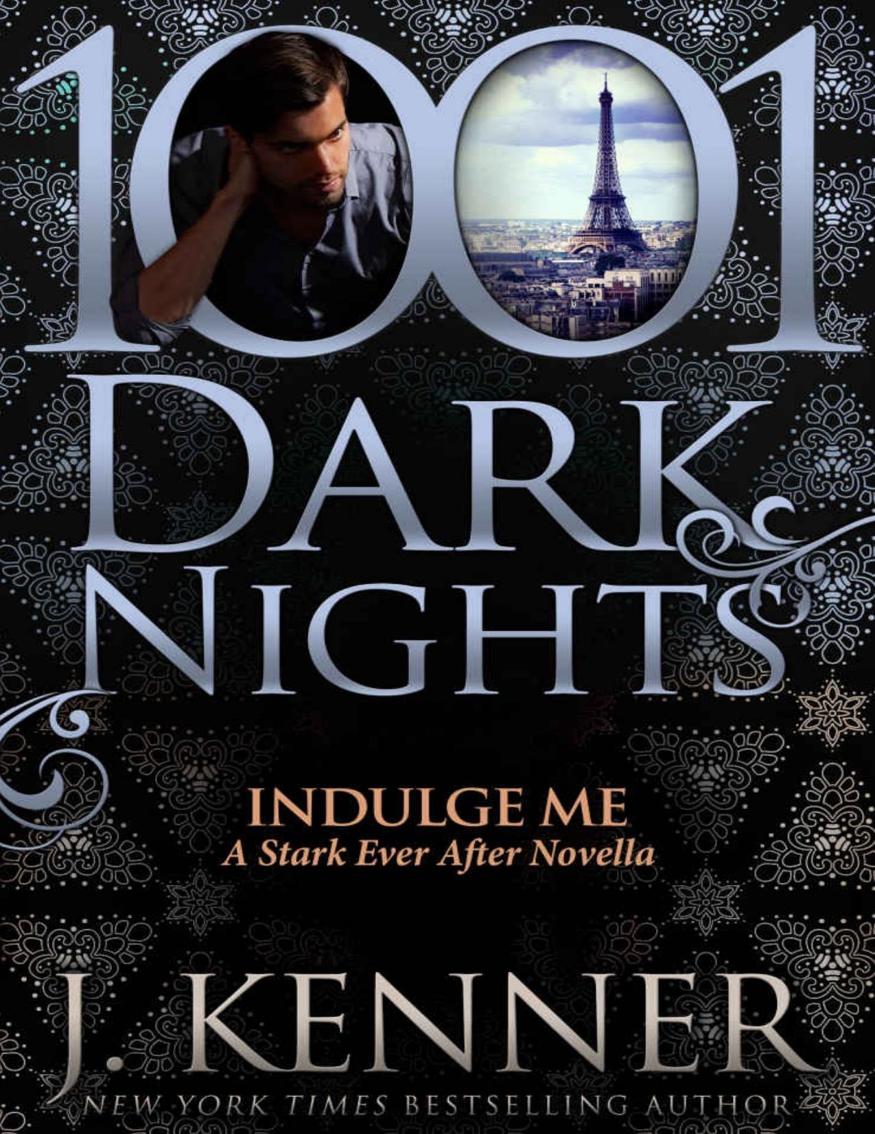 Indulge Me: A Stark Ever After Novella