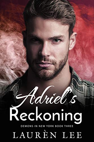 Adriel's Reckoning (Demons in New York Book 3)