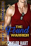 The Found Warrior: Navy SEAL Romances 2.0