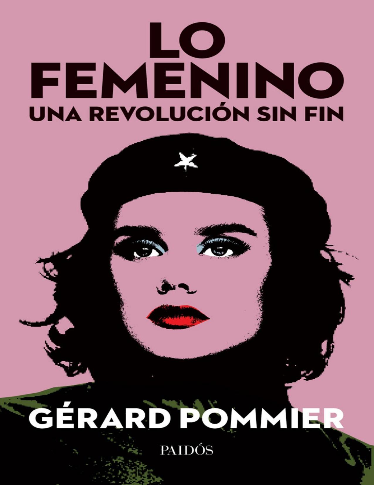 Lo femenino, una revolución sin fin (Spanish Edition)