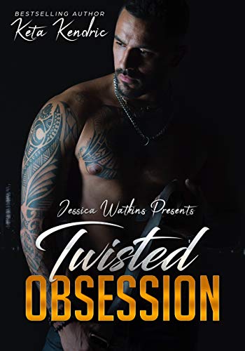 Twisted Obsession: Book 4 of the Twisted Minds Series