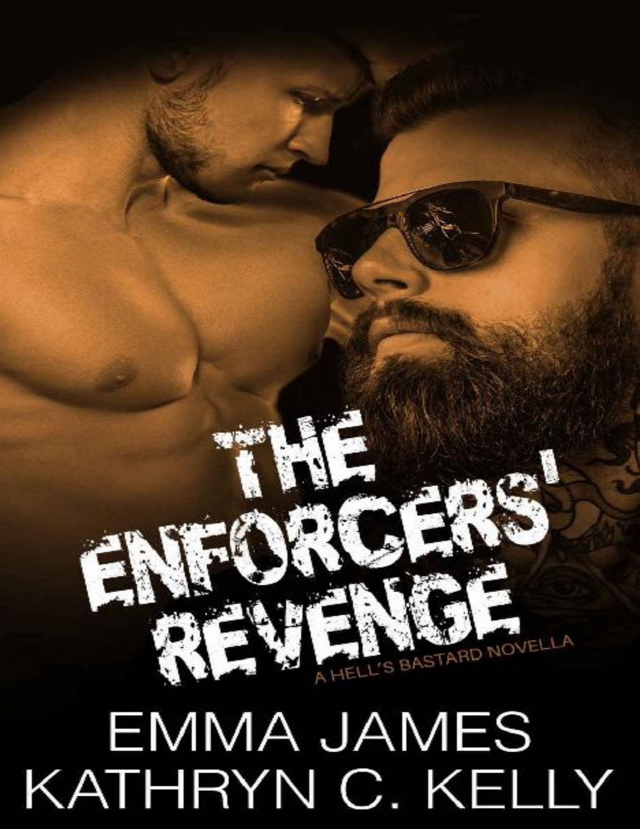 The Enforcers' Revenge: A Hell's Bastard Novella Book 4.5