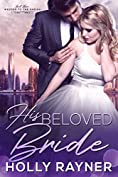 His Beloved Bride (Wedded to the Sheikh Book 3)