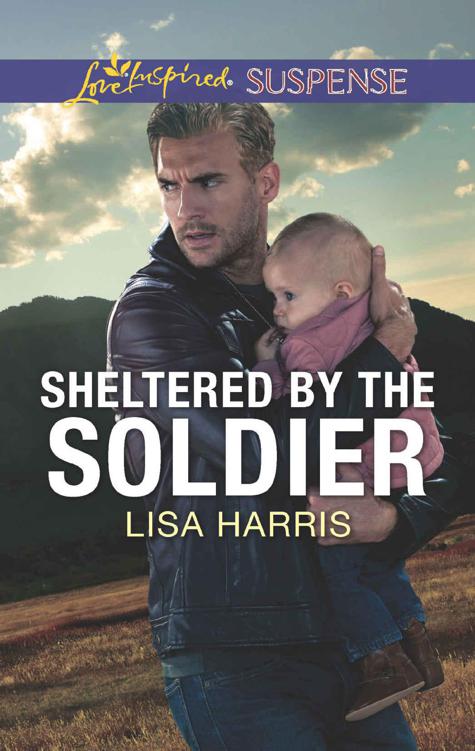 Sheltered By The Soldier (Love Inspired Suspense)