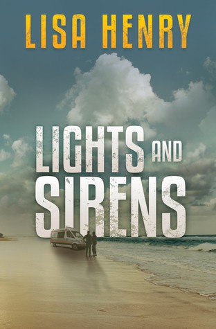 Lights and Sirens (Emergency Services Book 2)