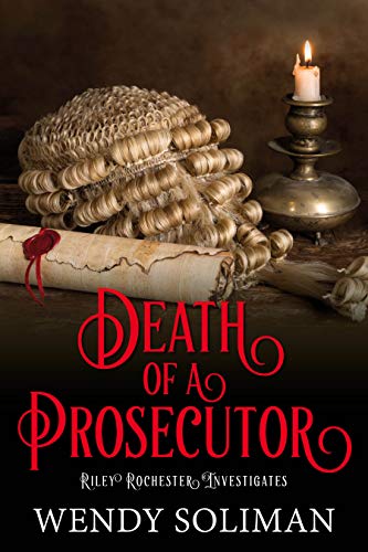 Death of a Prosecutor (Riley ~Rochester Investigates Book 3)