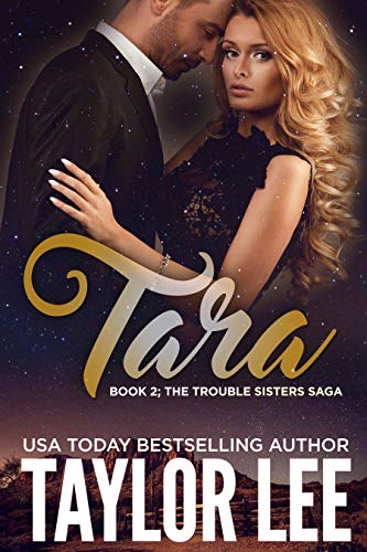 TARA (The Trouble Sisters Saga Book 2)