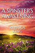 A Spinster's Awakening (A New Adventure Begins - Star Elite Book 2)