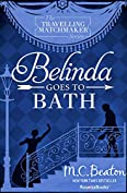 Belinda Goes to Bath (The Travelling Matchmaker Series Book 2)