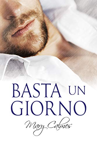 Basta un giorno (Italian Edition)