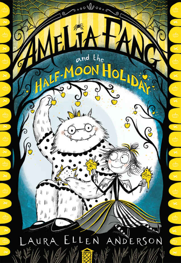 Amelia Fang and the Half-Moon Holiday