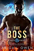 The Boss (Fire's Edge Book 2)