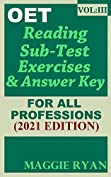 OET Reading (5 sets) For All-Professions by Maggie Ryan: Updated OET Preparation Book: VOL. 3, 2021 Edition (OET Reading Books by Maggie Ryan)