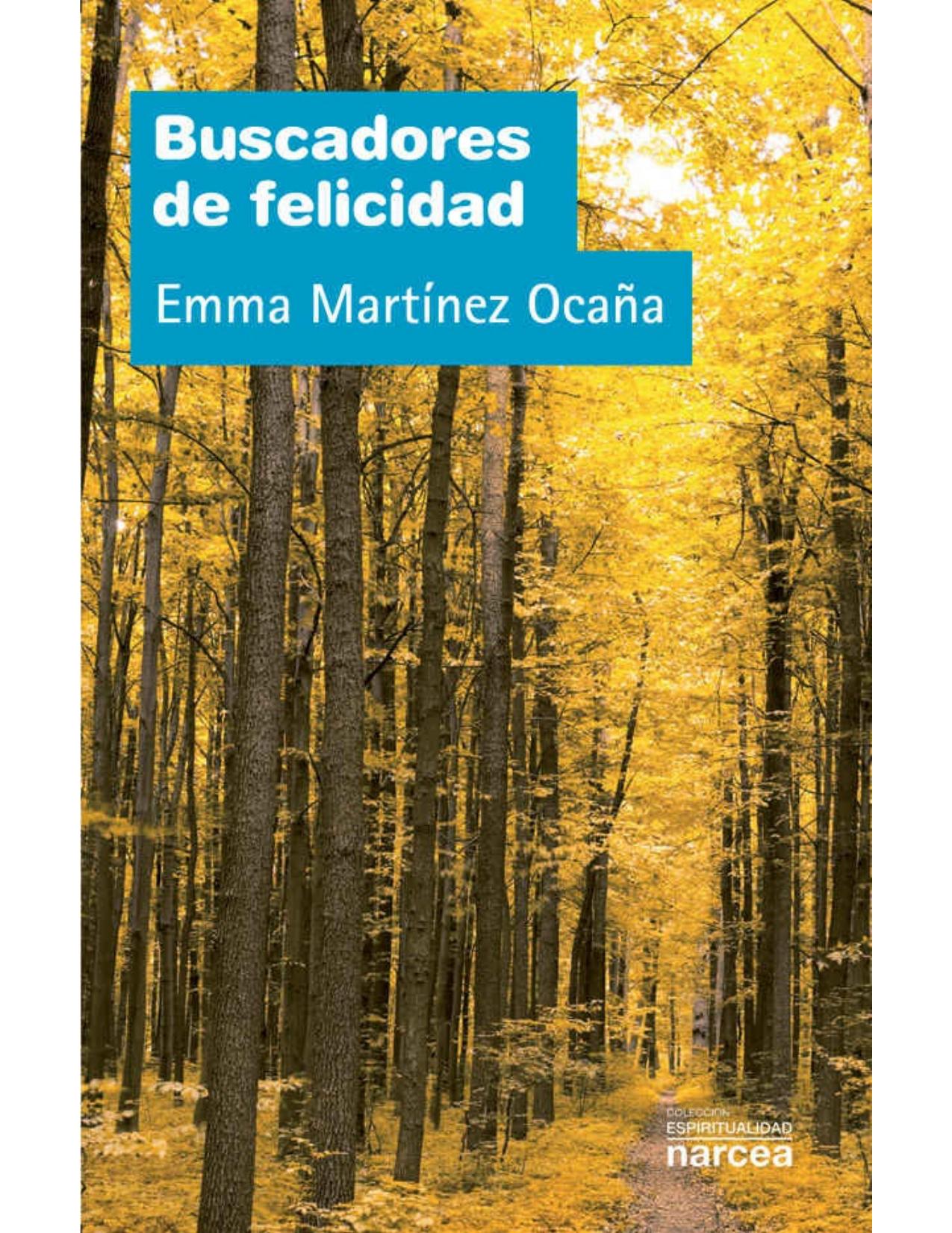 Buscadores de felicidad (Espiritualidad nº 268) (Spanish Edition)