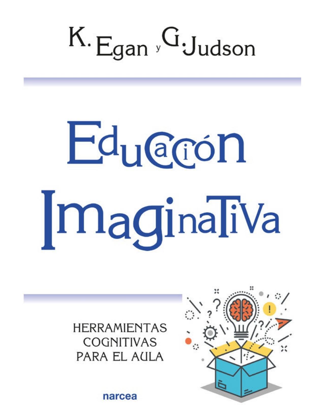 Educación imaginativa: Herramientas cognitivas para el aula (Educación Hoy nº 214) (Spanish Edition)