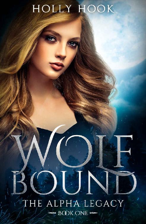 Wolf Bound (The Alpha Legacy Book One)(A Teen Werewolf Shifter Romance)