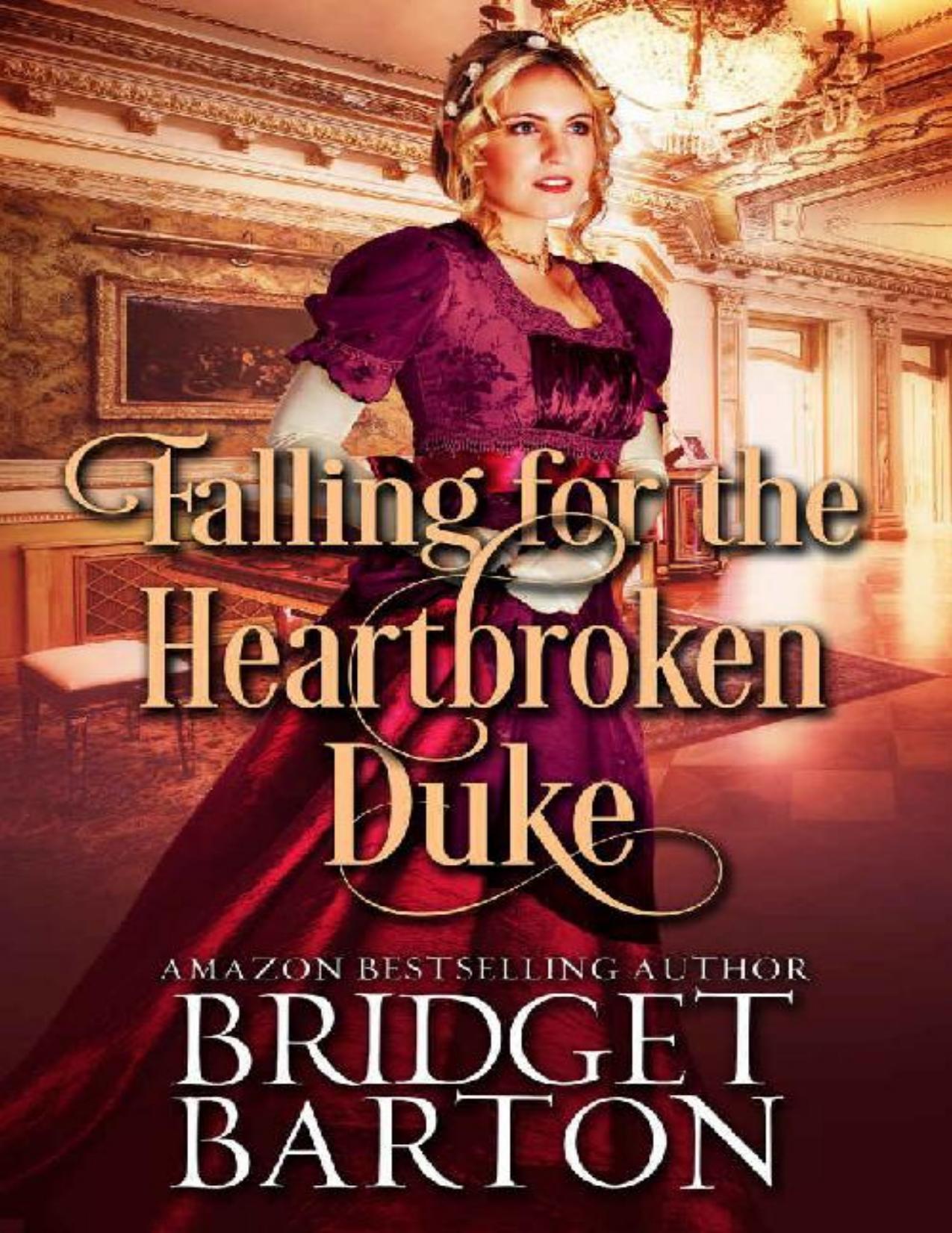 Falling for the Heartbroken Duke: A Historical Regency Romance Book