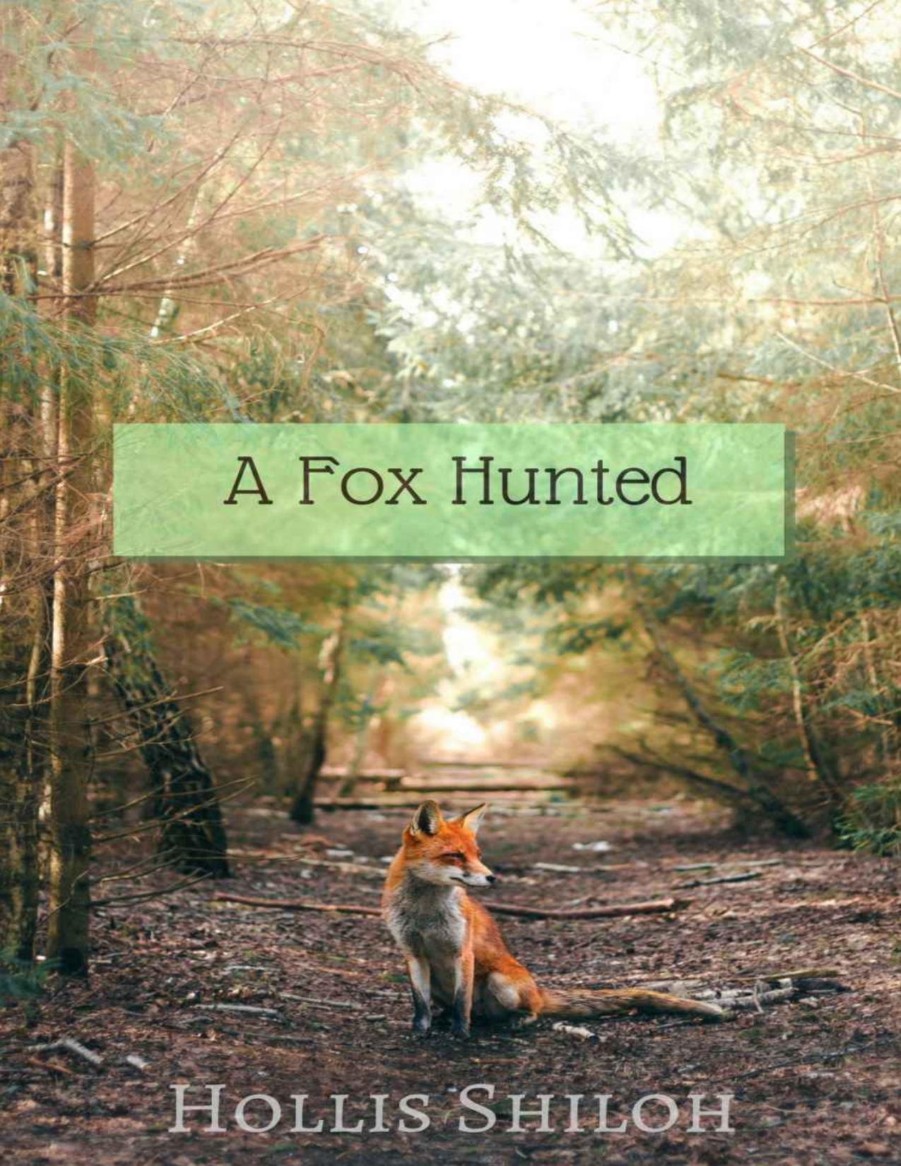 A Fox Hunted