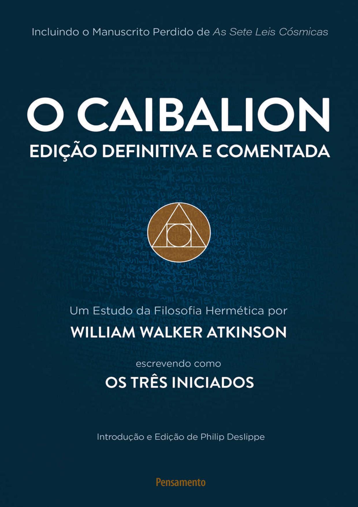 O Caibalion - Edição Definitiva e Comentada