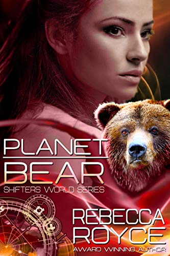 Planet Bear: A Reverse Harem Science Fiction Romance Short Novel (Shifter's World)