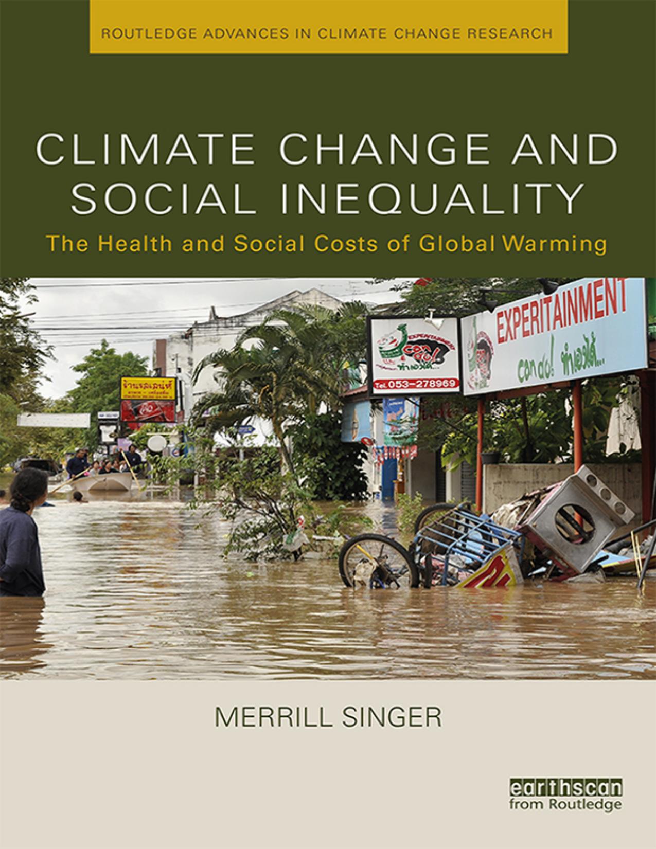 Climate Change and Social Inequality (Routledge Advances in Climate Change Research)