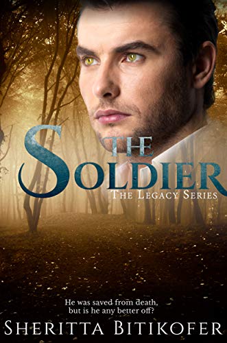 The Soldier: (A Legacy Series Novel) (The Legacy Series Book 10)