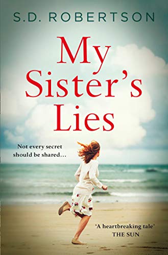 My Sister&rsquo;s Lies: The best selling book about love, loss and dark family secrets