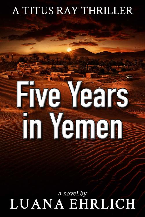 Five Years in Yemen