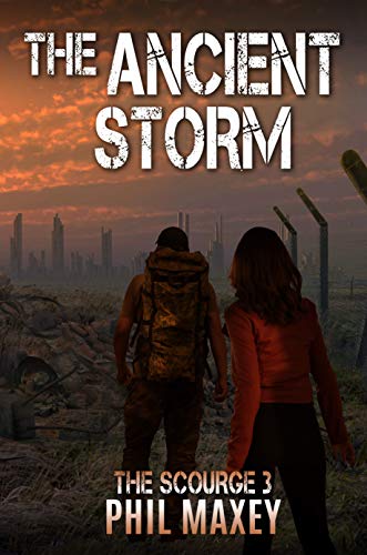 The Ancient Storm (The Scourge Book 3)