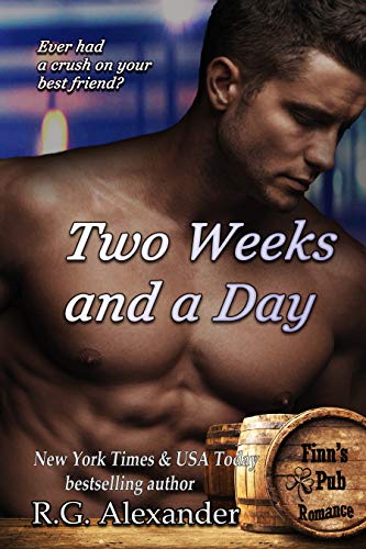 Two Weeks and a Day (Finn's Pub Romance Book 2)