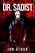 Dr. Sadist (The Snuff Network Book 3)