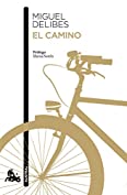 El camino (Narrativa) (Spanish Edition)