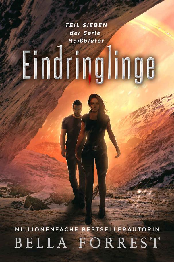 Heißblüter 7: Eindringlinge (German Edition)