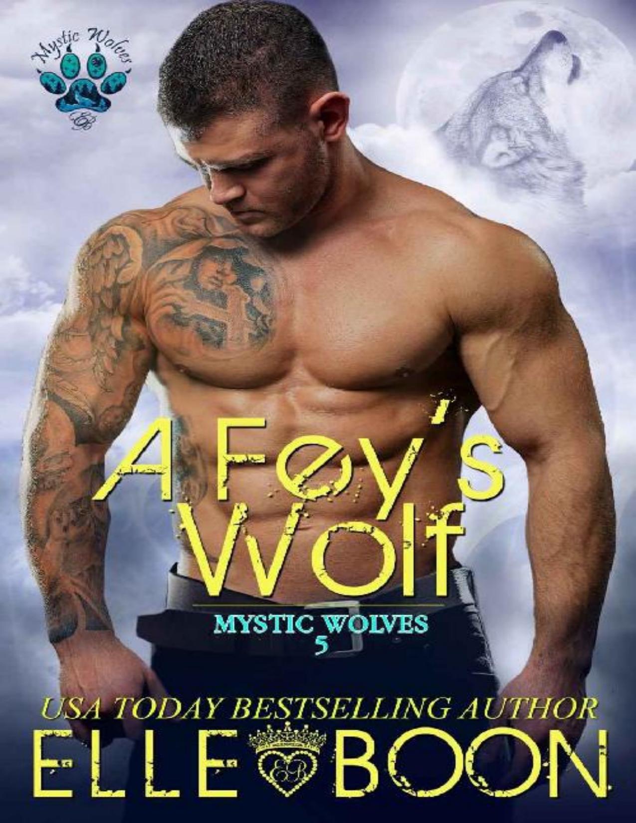 A Fey's Wolf (Mystic Wolves Book 5)