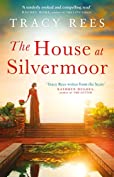 The House at Silvermoor: A Richard &amp; Judy Bestseller
